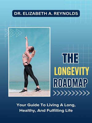 cover image of The Longevity Roadmap